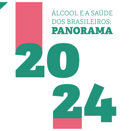 CISA - Álcool e a Saúde dos Brasileiros: Panorama (2024)