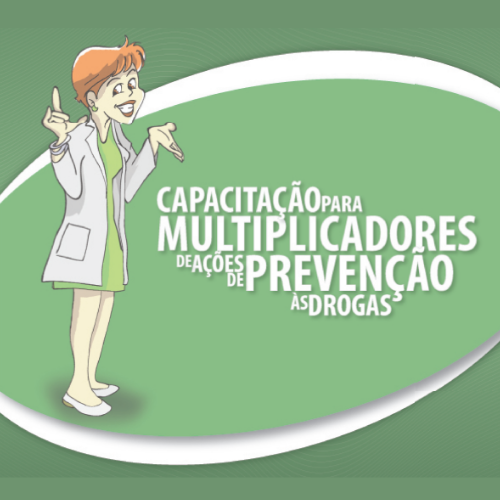 Capacitação para multiplicadores de ações de prevenção às drogas | SEJU/PR (2009)